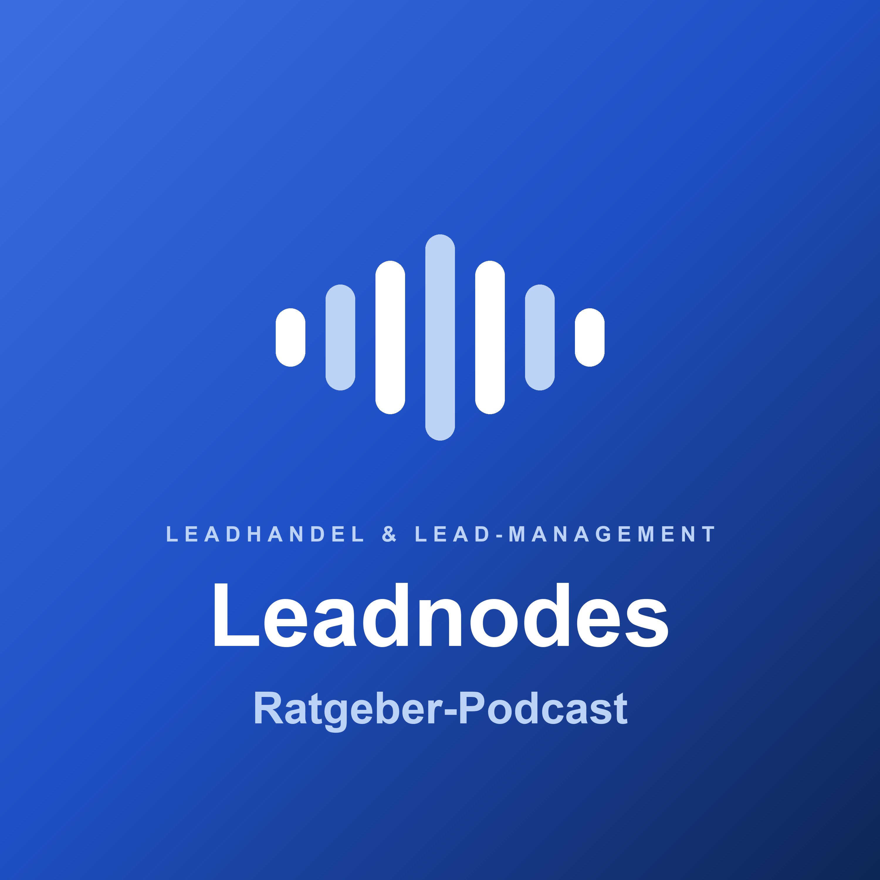 Leadnodes Ratgeber-Podcast podcast artwork