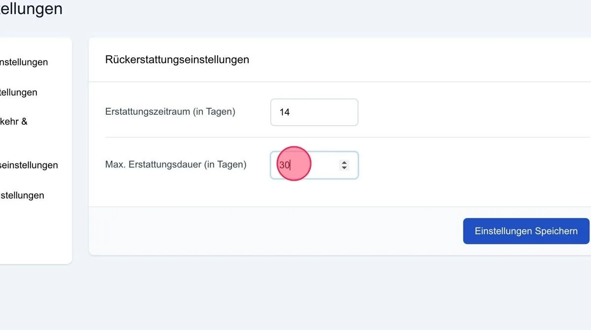 Screenshot: Max. Erstattungsdauer (in Tagen)